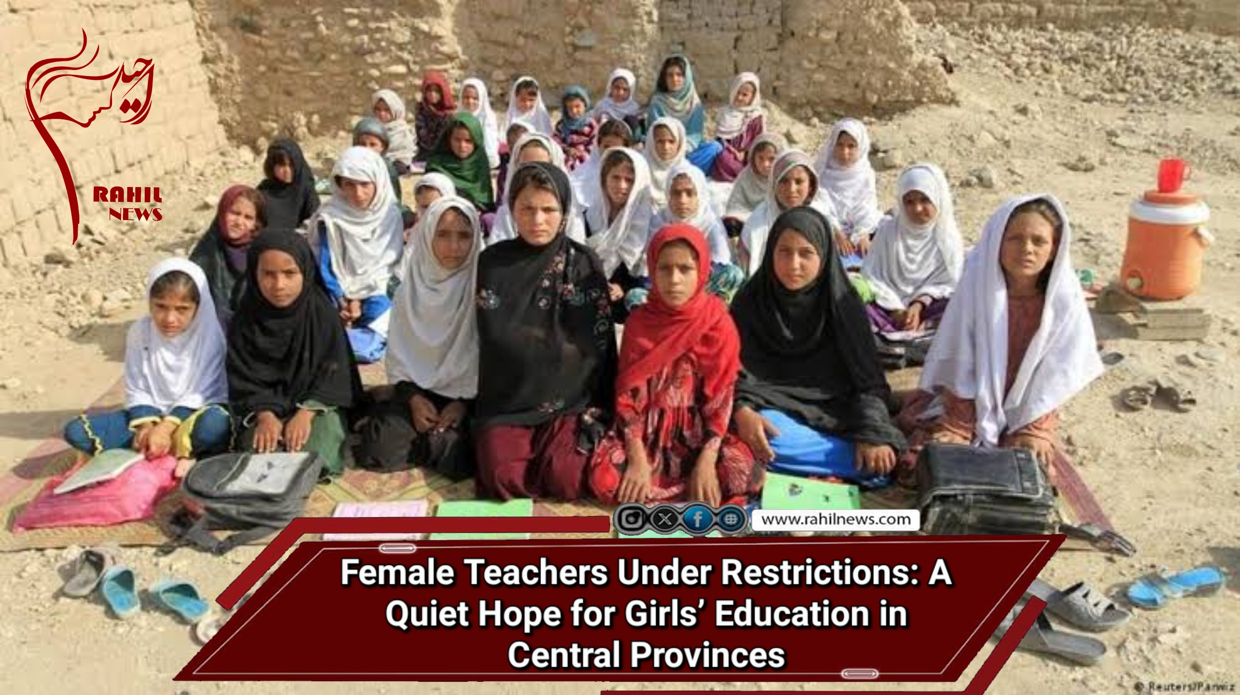 Female Teachers Under Restrictions: A Quiet Hope for Girls’ Education in Central Provinces
